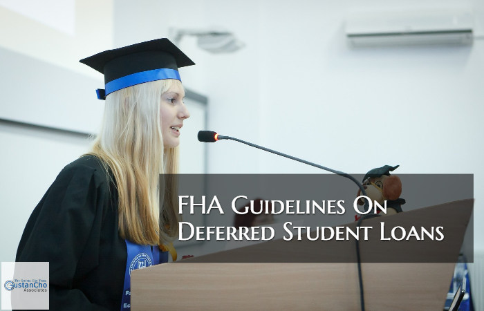 FHA Student Loan Guidelines on FHA Loans