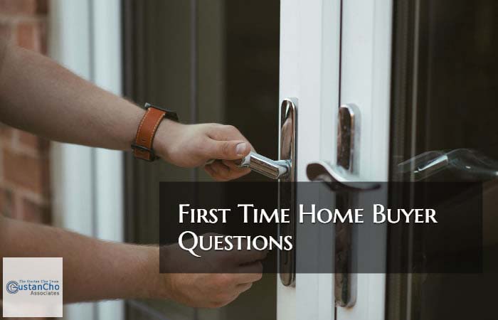 First Time Home Buyer Questions