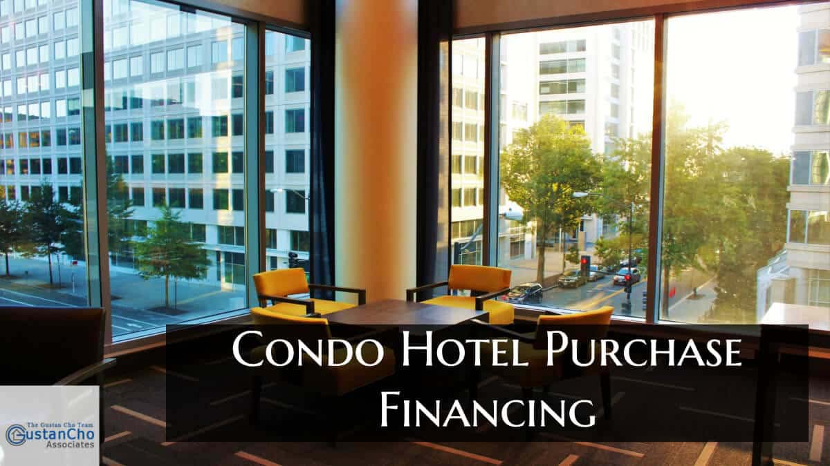 Condo Hotel Purchase Financing