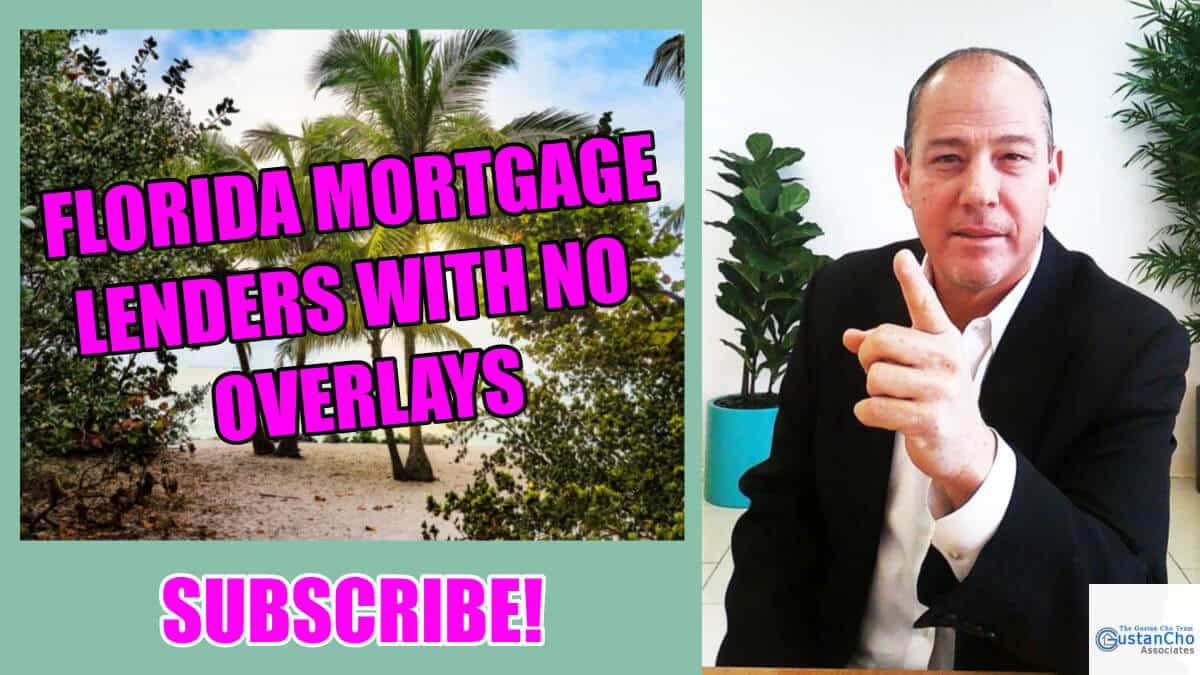 Florida Mortgage Lenders With No Overlays